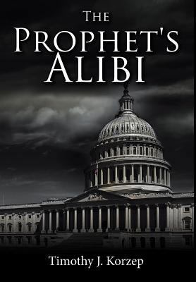 The Prophet's Alibi 1947620630 Book Cover