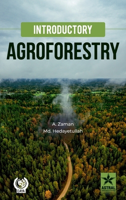 Introductory Agroforestry: Theory and Practices 9371703474 Book Cover