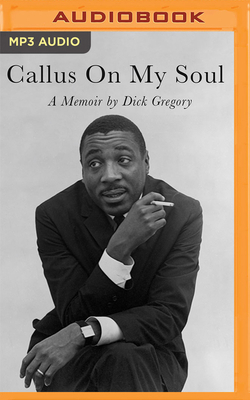 Callus on My Soul: A Memoir 171366416X Book Cover