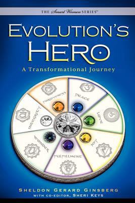 Evolution's Hero: A Transformational Journey 1939288002 Book Cover