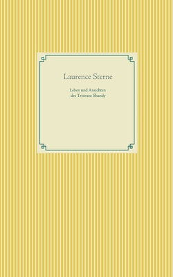 Leben und Ansichten des Tristram Shandy [German] 3752690224 Book Cover