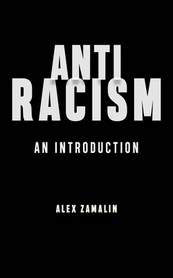 Antiracism: An Introduction 1479849286 Book Cover