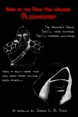 Saga of the Dead Men Walking: Blindsided 0999059017 Book Cover
