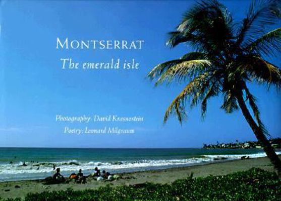 Montserrat the Emerald Isle: A Glimpse from the... 0646341448 Book Cover