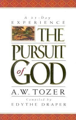 The Pursuit of God: A 31-Day Experience 0875096158 Book Cover