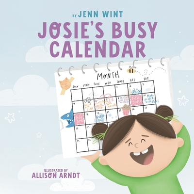 Josie's Busy Calendar 1955077320 Book Cover