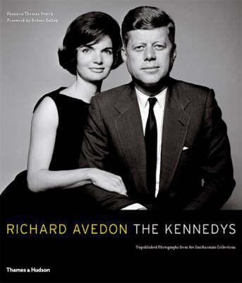 Richard Avedon: the Kennedys: Portrait of a Fam... 0500543518 Book Cover