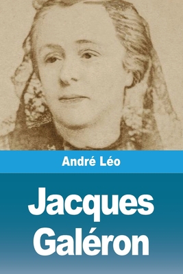 Jacques Galéron [French] 3690821061 Book Cover