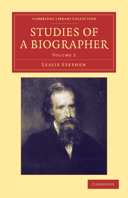 Studies of a Biographer 110804770X Book Cover