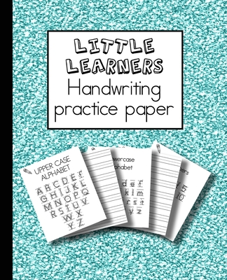 Little learners handwriting practice paper: Lea... B084DH662J Book Cover