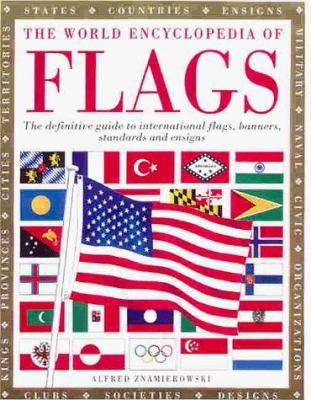 The World Encyclopedia of Flags 0754801675 Book Cover