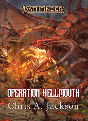 Operation Hellmouth: A Pathfinder Novel 1640787224 Book Cover