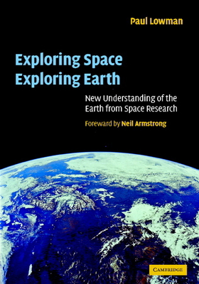Exploring Space, Exploring Earth 0521661250 Book Cover