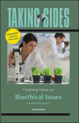 Taking Sides: Clashing Views on Bioethical Issu... 007805012X Book Cover