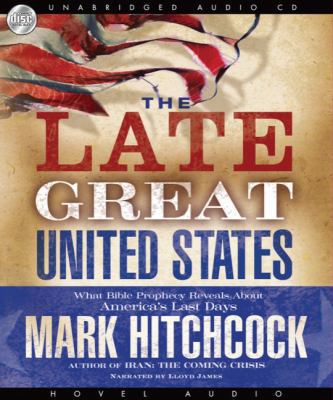 The Late Great United States 1596446943 Book Cover