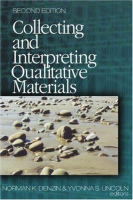 Collecting and Interpreting Qualitative Materials 0761926879 Book Cover