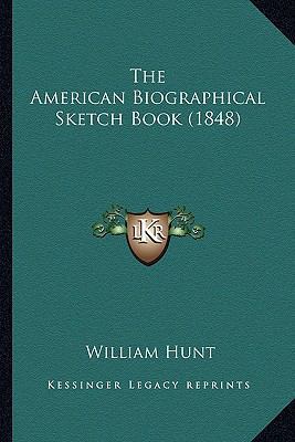 The American Biographical Sketch Book (1848) 1163990779 Book Cover
