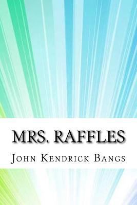 Mrs. Raffles 1974412822 Book Cover