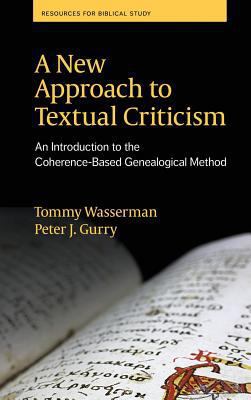 A New Approach to Textual Criticism: An Introdu... 0884142671 Book Cover