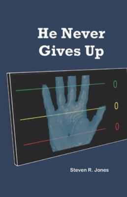 He Never Gives Up B0G18V8L8Y Book Cover