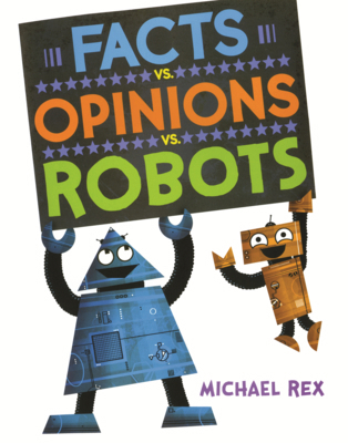 Facts vs. Opinions vs. Robots B0GN69ZQNP Book Cover