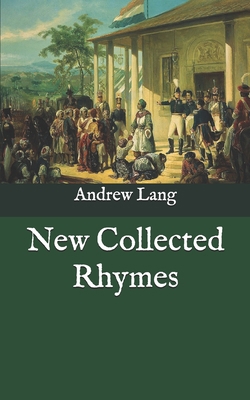 New Collected Rhymes B08PJPQYX7 Book Cover