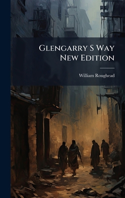 Glengarry S Way New Edition B0FJT5LPSY Book Cover