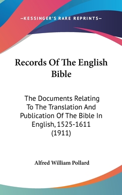 Records Of The English Bible: The Documents Rel... 1120835534 Book Cover
