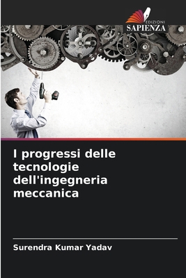 I progressi delle tecnologie dell'ingegneria me... [Italian] 6207527607 Book Cover