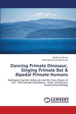 Dancing Primate Dinosaur, Singing Primate Bat &... 3659884561 Book Cover