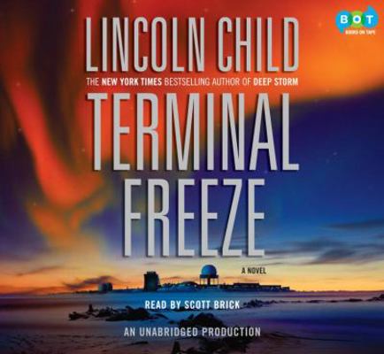 Terminal Freeze, Narrated By Scott Brick, 9 Cds... 1415960801 Book Cover