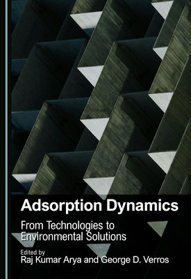 Adsorption Dynamics: From Technologies to Envir... 1036467015 Book Cover