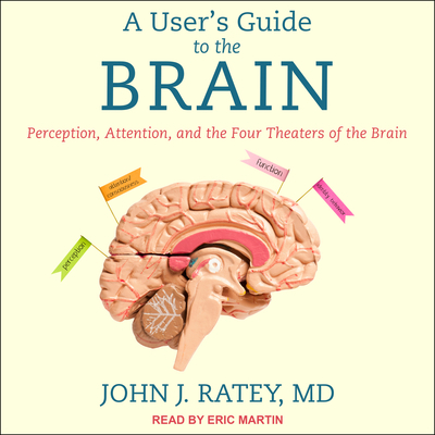 A User's Guide to the Brain: Perception, Attent... 197730236X Book Cover