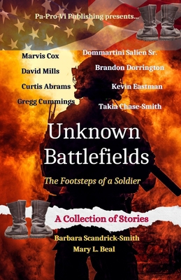 Unknown Battlefields, The Footsteps of a Soldier 1959667033 Book Cover