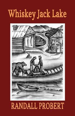 Whiskey Jack Lake 1523803428 Book Cover