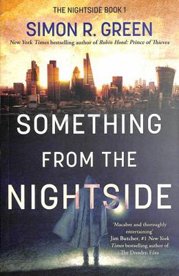 Something from the Nightside: Nightside Book 1 1529426448 Book Cover