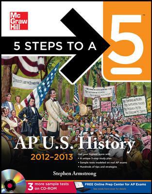 5 Steps to a 5 AP US History 2012-2013 Edition ... 007175217X Book Cover