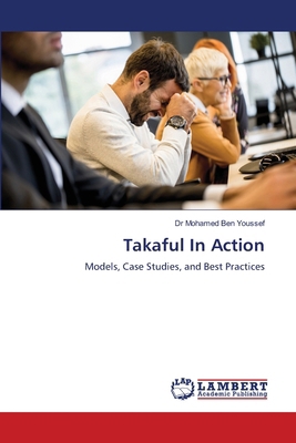 Takaful In Action 6209786472 Book Cover