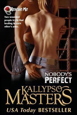 Nobody's Perfect 1480096954 Book Cover
