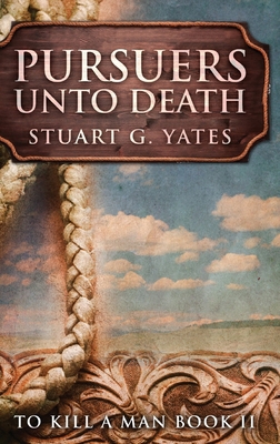 Pursuers Unto Death [Large Print] 4867471623 Book Cover