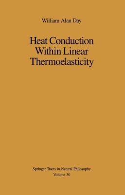Heat Conduction Within Linear Thermoelasticity 1461395577 Book Cover