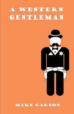A Western Gentleman 1720259445 Book Cover
