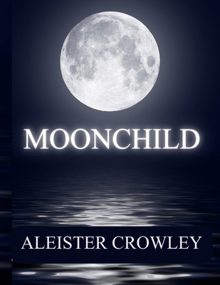 Moonchild 1998614263 Book Cover