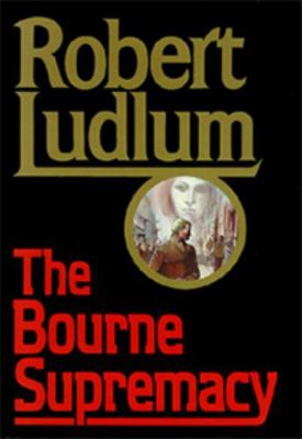 The Bourne Supremacy 0394543963 Book Cover