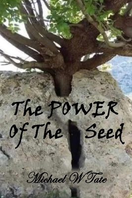 The Power Of The Seed B0DXKW2HQL Book Cover