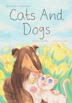 This Is Not A Kid's Book: Cats And Dogs B0D95PQC5K Book Cover
