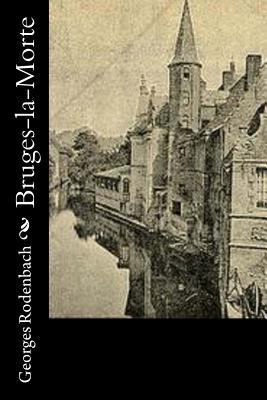 Bruges-la-Morte [French] 1530476755 Book Cover
