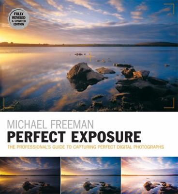 Perfect Exposure (Photographer's Eye) 1781571228 Book Cover