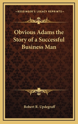 Obvious Adams the Story of a Successful Busines... 1168769620 Book Cover