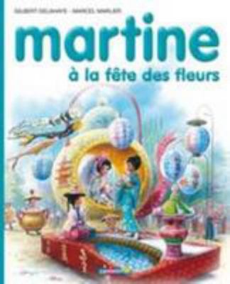 Martine à la fête des fleurs [French] 2203101237 Book Cover